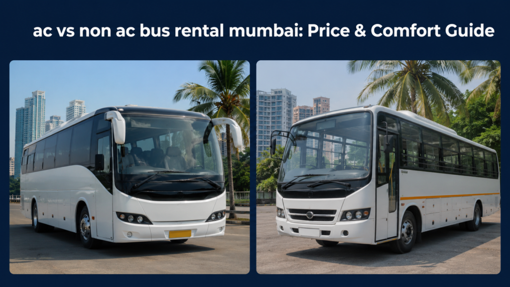 ac vs non ac bus rental mumbai
