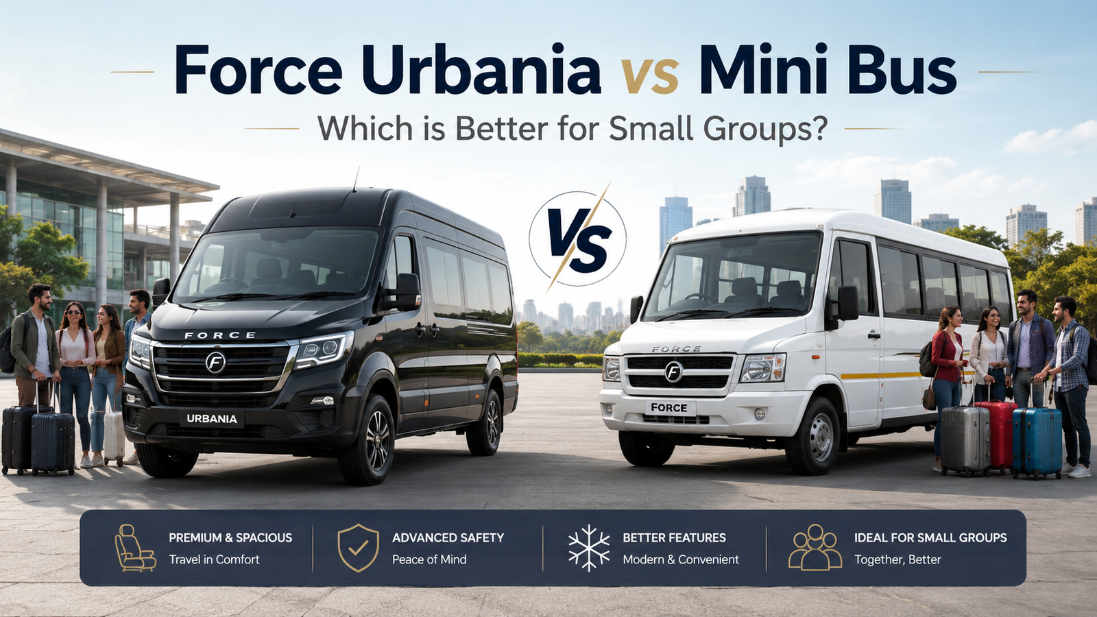 force urbania vs mini bus